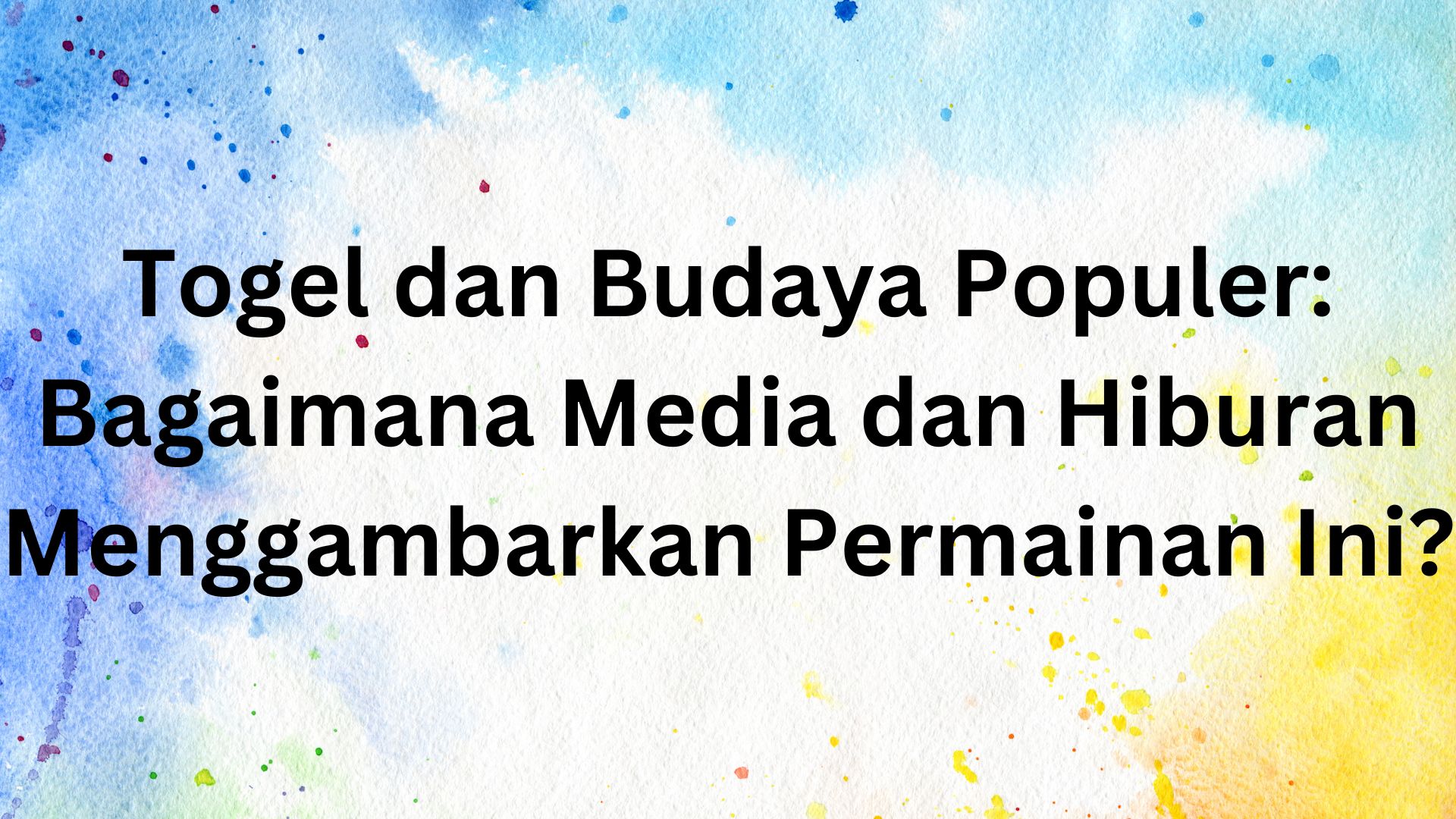 Togel dan budaya populer